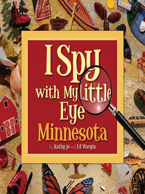 Title details for I Spy with My Little Eye Minnesota by Kathy-jo Wargin - Wait list